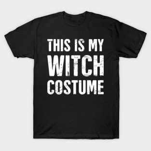 This Is My Witch Costume | Halloween Costume Party T-Shirt